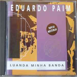 Eduardo Paim - Luanda, Minha Banda Album