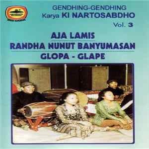 Ki Nartosabdho - Gendhing-Gendhing Karya Ki Nartosabdho Vol. 3: Aja Lamis Album