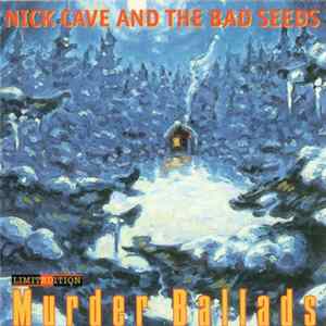 Nick Cave & The Bad Seeds - Murder Ballads Album