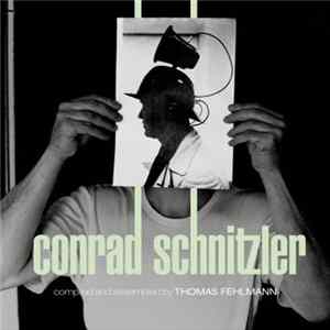 Conrad Schnitzler - Kollektion 05 - Compiled And Assembled By Thomas Fehlmann Album