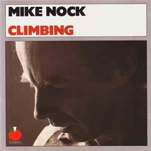 Mike Nock - Climbing Album