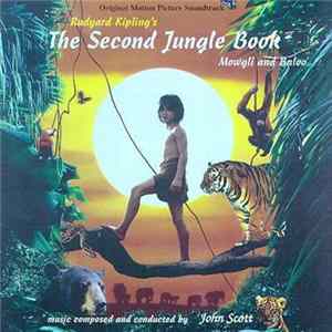 John Scott - The Second Jungle Book: Mowgli And Baloo (Original Motion Picture Soundtrack) Album