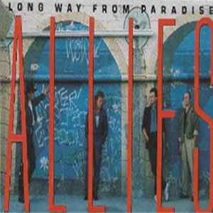 Allies - Long Way From Paradise Album