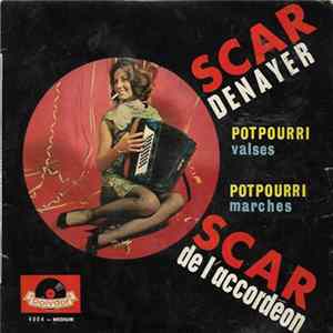 Oscar Denayer - Potpourri Valses / Potpourri Marches Album