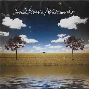 Social Siberia - Waterworks Album