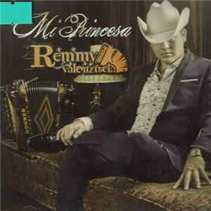 Remmy Valenzuela - Mi Princesa Album