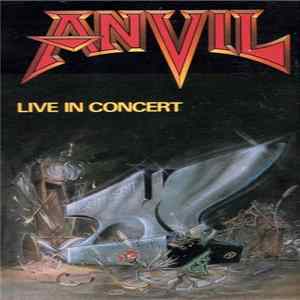 Anvil - Past And Present - Live In Concert Album