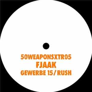 FJAAK - Gewerbe 15 / Rush Album