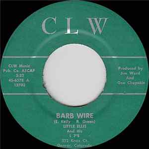 Little Ellis And His L 7's - Barb Wire / Say Hey Album