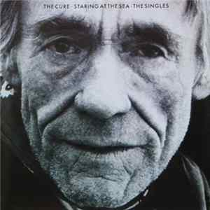 The Cure - Staring At The Sea - The Singles Album