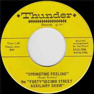 Forty Second Street Auxiliary Choir - Springtime Feeling / You Ask Why Album