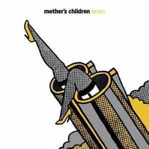 Mother's Children - Lemon Album