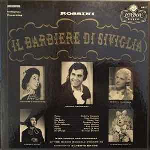 Rossini - Giulietta Simionato, Ettore Bastianini, Cesare Siepi, Fernando Corena, Alvino Misciano, Rina Cavallari, Arturo La Porta, Giuseppe Zampieri - Il Barbiere Di Siviglia Album