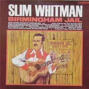 Slim Whitman - Birmingham Jail And Other Country Favourites Album