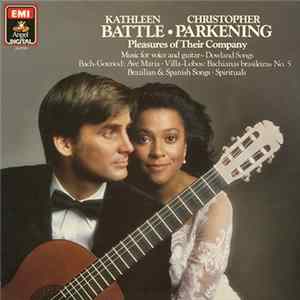 Kathleen Battle / Christopher Parkening - Pleasures Of Their Company Album