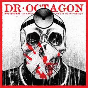 Dr. Octagon - Moosebumps: An exploration into modern day horripilation Album