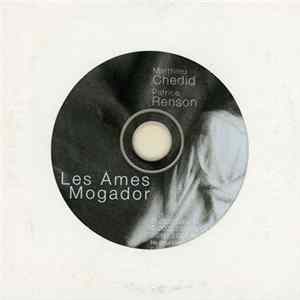 Matthieu Chedid, Patrice Renson - Les Âmes De Mogador Album