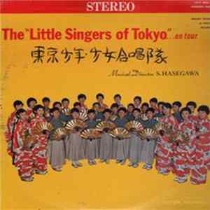 The Little Singers Of Tokyo - The "Little Singers Of Tokyo"...On Tour Album
