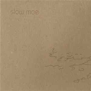 Slow Moe - Slow Moe Album