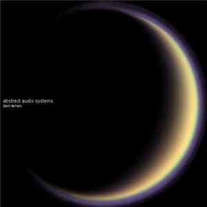 Abstract Audio Systems - Dark Terrain Album