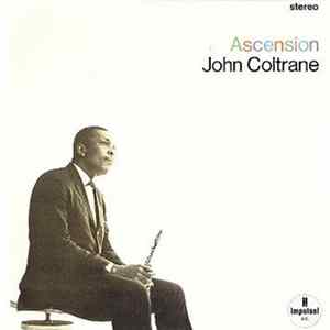 John Coltrane - Complete Ascension Album