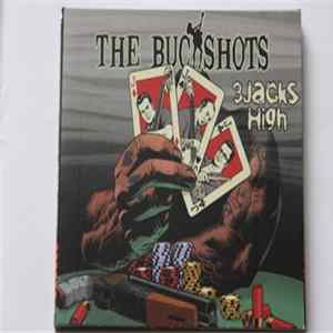 The Buckshots - 3 Jacks High Album