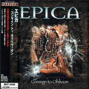 Epica - Consign To Oblivion Album