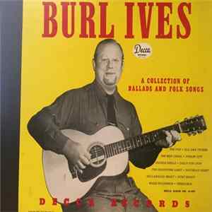 Burl Ives - Ballads And Folk Songs Album