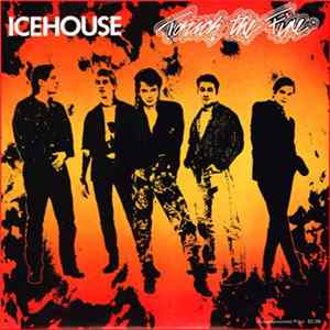 Icehouse - Touch The Fire Album