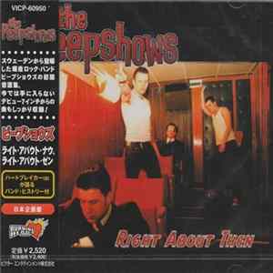 The Peepshows - Right About Now - Right About Then Album