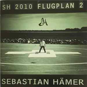 Sebastian Hämer - Flugplan 2 Album