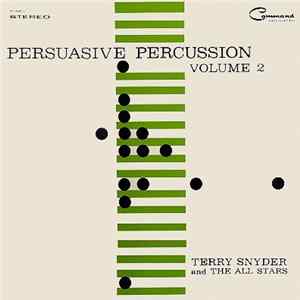 Terry Snyder And The All Stars - Persuasive Percussion Volume 2 Album