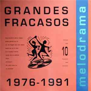 Melodrama - Grandes Fracasos Album