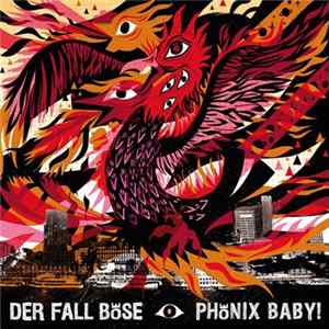 Der Fall Böse - Phönix Baby! Album