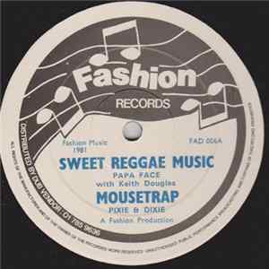 Papa Face With Keith Douglas / Pixie & Dixie - Sweet Reggae Music / Mousetrap / D.j. Jamboree Album