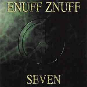Enuff Z'nuff - Seven Album