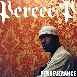 Percee P - Perseverance Album