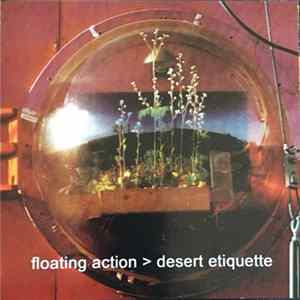 Floating Action - Desert Etiquette Album