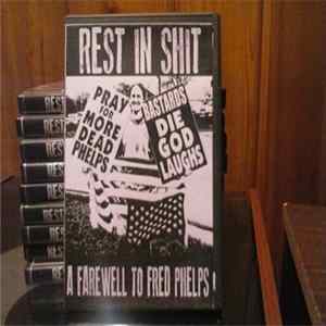 Various - Rest In Shit: A Farewell To Fred Phelps Album