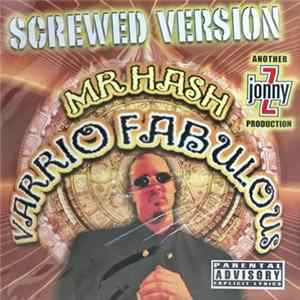 Mr. Hash - Varrio Fabulous Album
