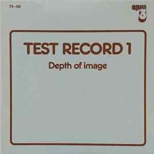 Various - Test Record 1 Depth Of Image Album