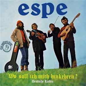 Espe - Wo Soll Ich Mich Hinkehren ? (Deutsche Lieder) Album