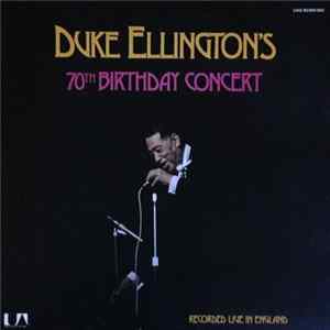 Duke Ellington - Duke Ellington's 70th Birthday Concert Album