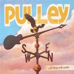 Pulley - No Change In The Weather Album