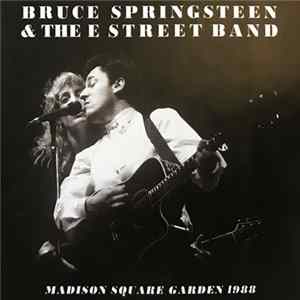 Bruce Springsteen & The E-Street Band - Madison Square Garden New York, NY May 23, 1988 Album