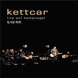 Kettcar - Live Auf Kampnagel - 5:43 A.M. Album