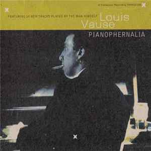 Louis Vause - Pianophernalia Album