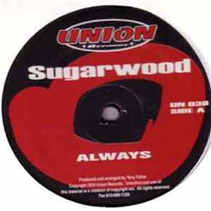 Sugarwood - Always / Roll Album