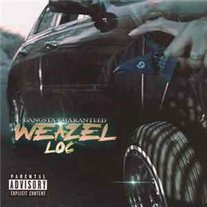Weazel Loc - Gangsta Guaranteed Album