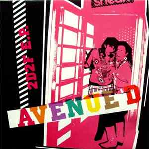Avenue D - 2D2F E.P. Album